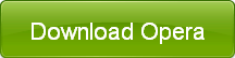 Download Opera Now!